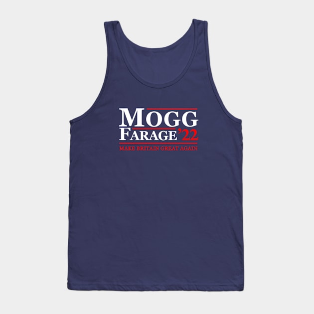 Mogg Farage 2022 Tank Top by dumbshirts